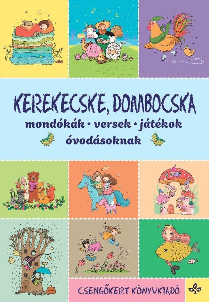 Kerekecske, dombocska – Mondókák, versek, játékok óvodásoknak