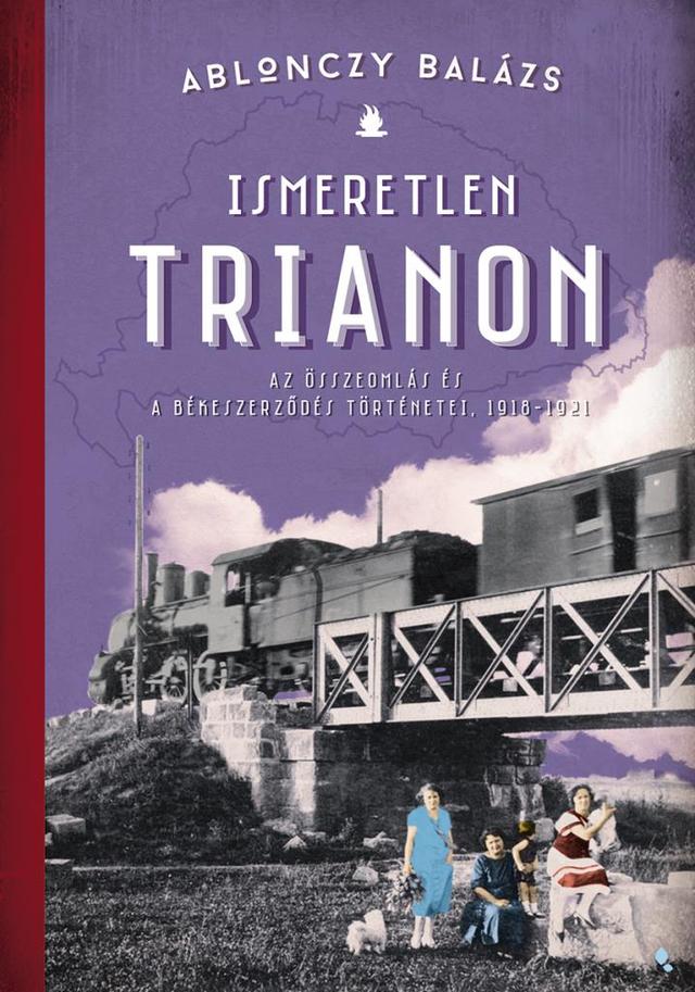 Ismeretlen Trianon (Puhatáblás)