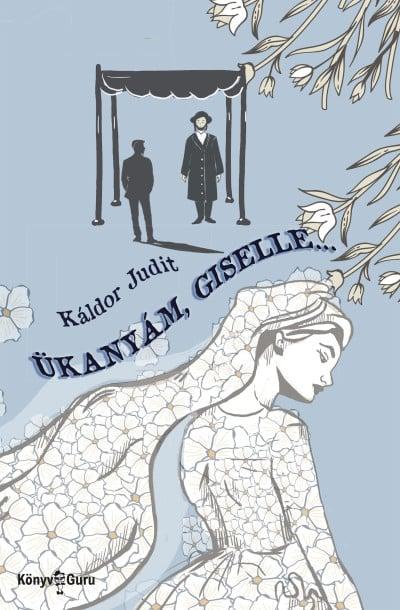 Ükanyám, Giselle...