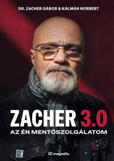 Zacher 3.0 – Az én mentőszolgálatom