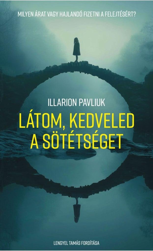 Látom, kedveled a sötétséget