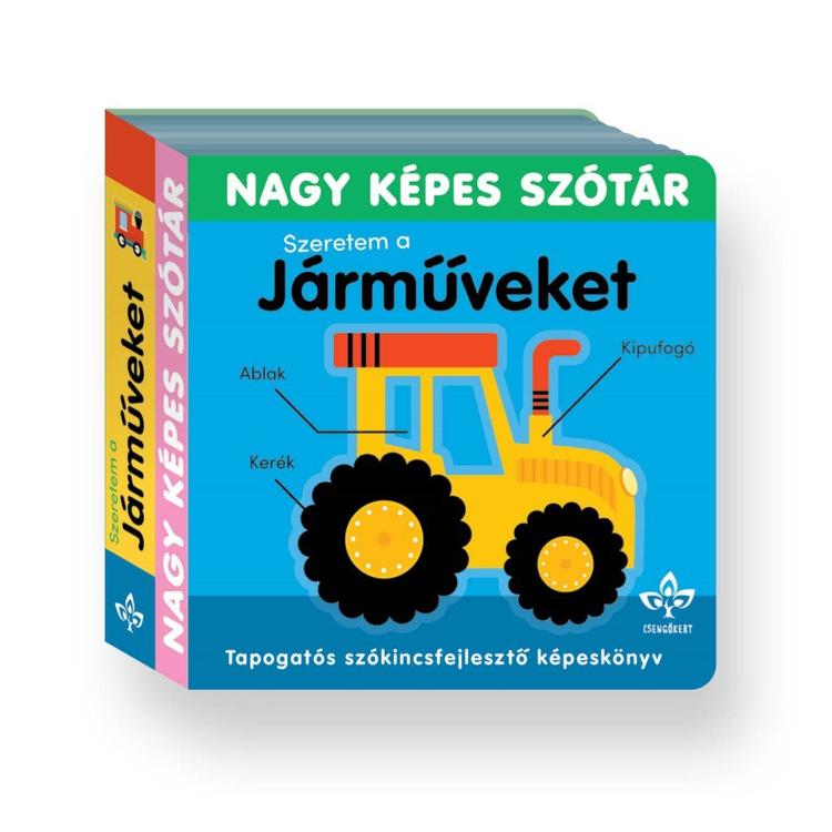 Szeretem a járműveket! – Tapogatós szókincsfejlesztő könyv
