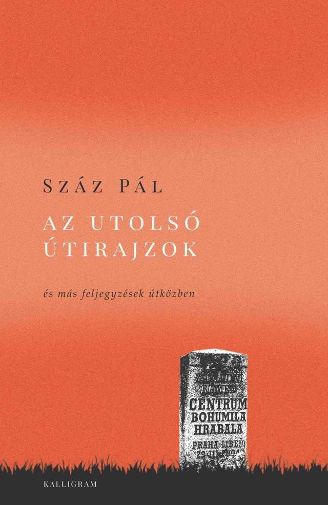 Az utolsó útirajzok - és más feljegyzések útközben