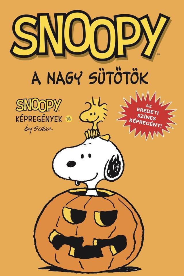 Snoopy képregények 16. rész - A Nagy Sütőtök