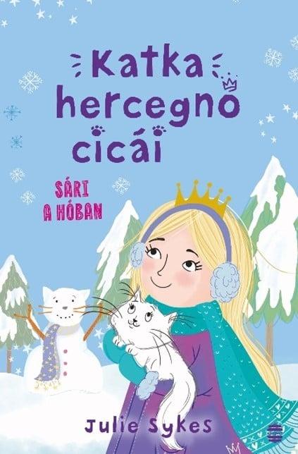 Katka hercegnő cicái 3. - Sári a hóban