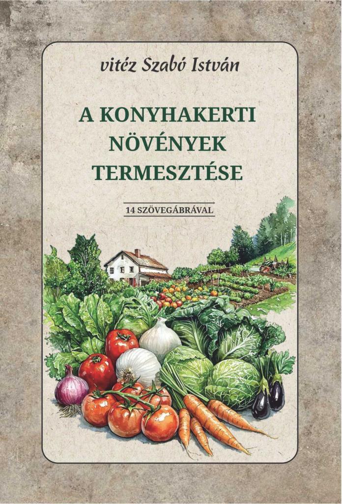 A konyhakerti növények termesztése