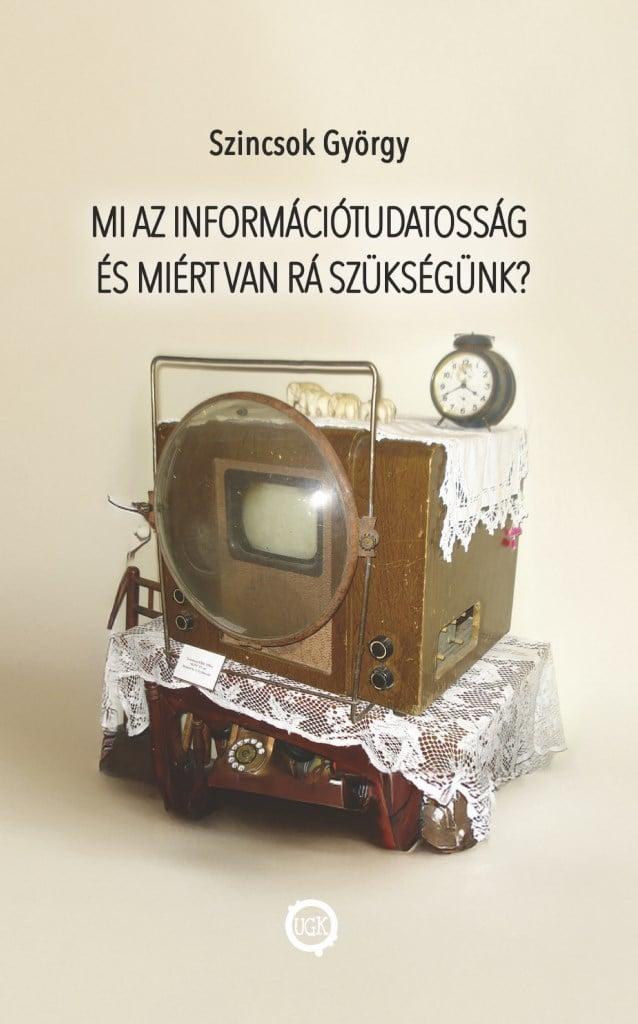 Mi az információtudatosság és miért van rá szükségünk?