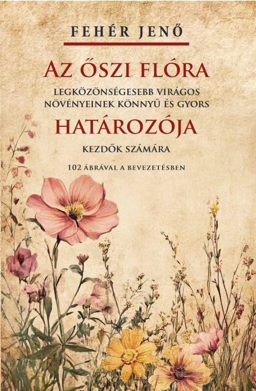 Az őszi flóra határozója