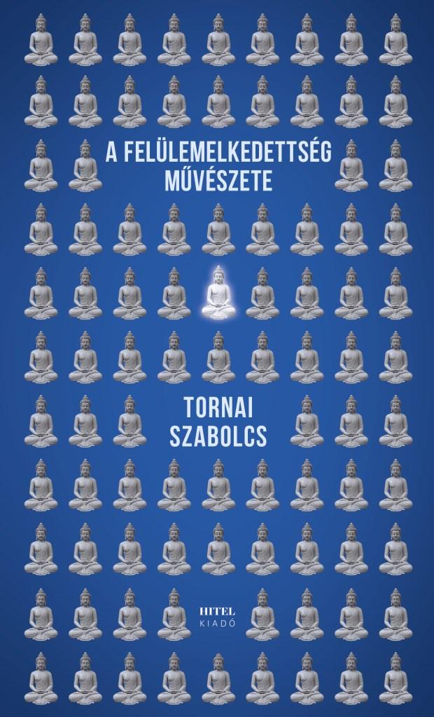 A felülemelkedettség művészete
