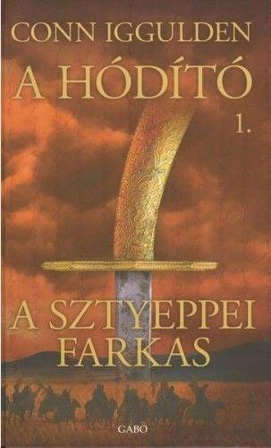 A ​sztyeppei farkas - A hódító 1.