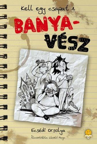 Banyavész - Kell egy csapat! 1.