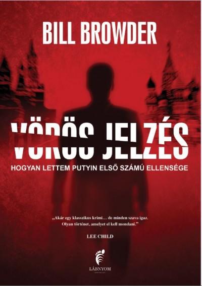 Vörös jelzés - Hogyan lettem Putyin első számú ellensége