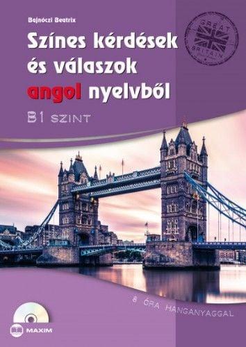 Színes kérdések és válaszok angol nyelvből - B1 szint (CD-melléklettel) - 8 óra hanganyaggal