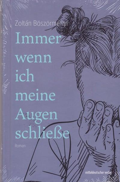 Immer wenn ich meine Augen schließe