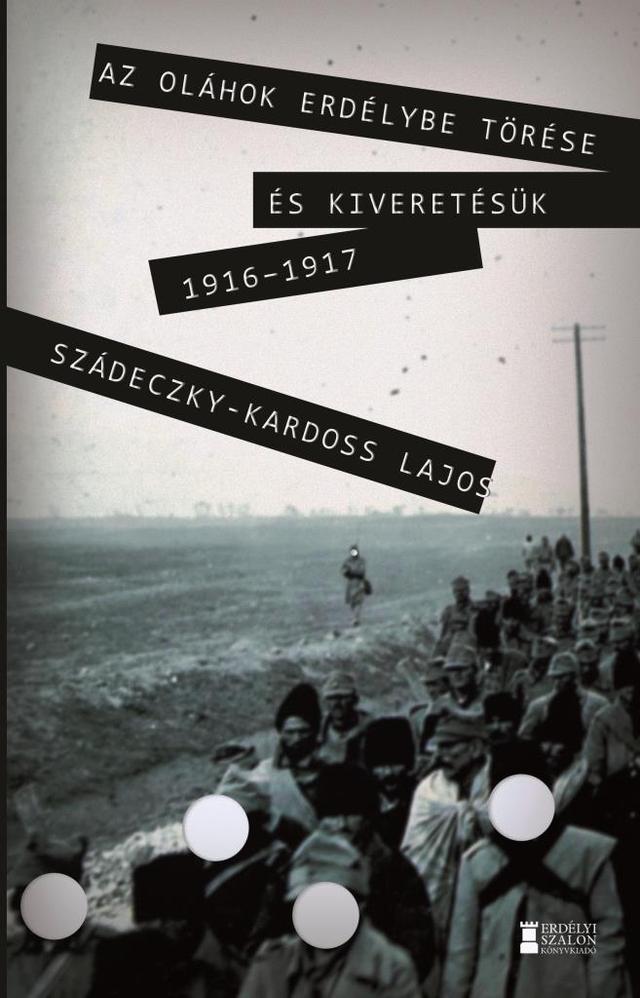 Az oláhok Erdélybe törése és kiveretésük 1916-1917