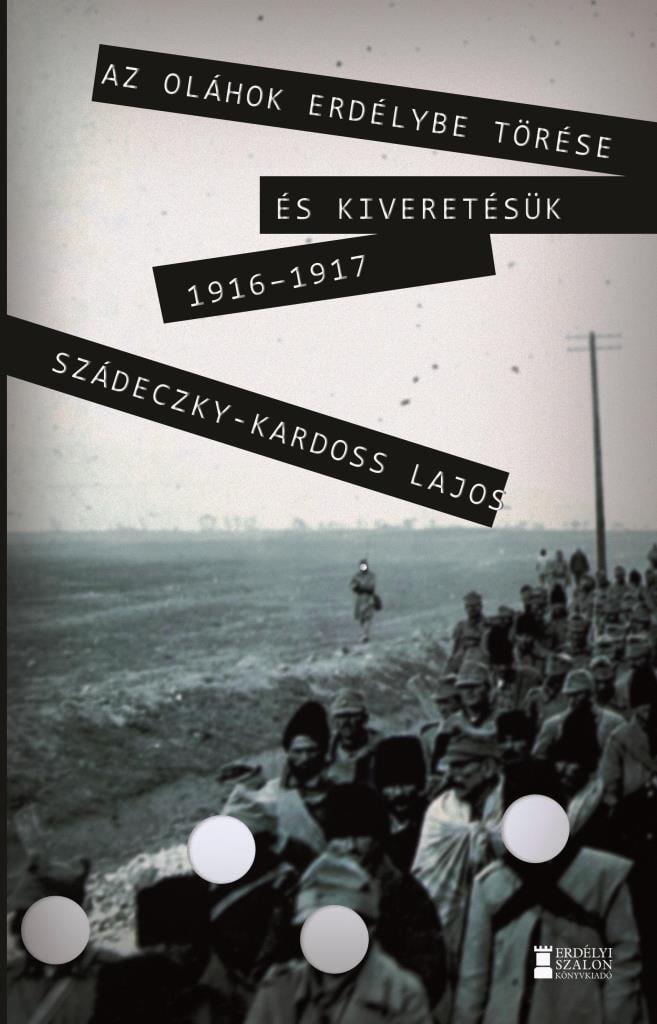 Az oláhok Erdélybe törése és kiveretésük 1916-1917