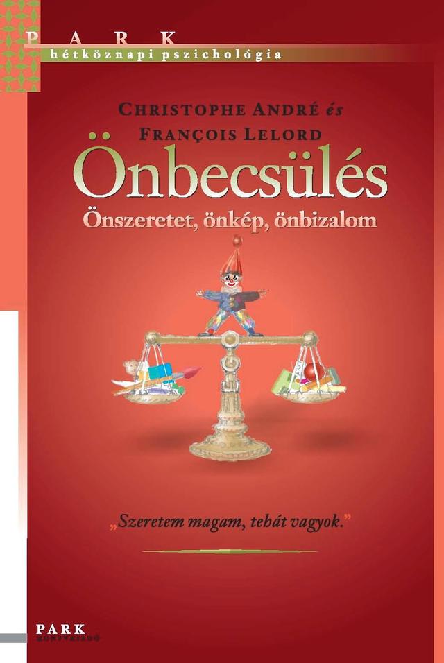 Önbecsülés - Önszeretet, önkép, önbizalom