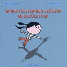 Amikor életemben először megszülettem