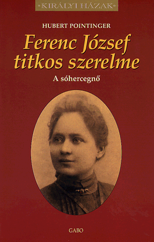 Ferenc József titkos szerelme