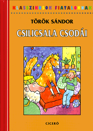 Csilicsala csodái