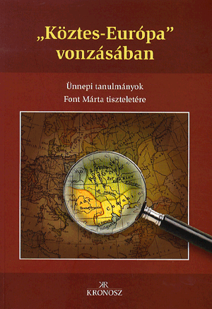 &quot;Köztes-Európa&quot; vonzásában