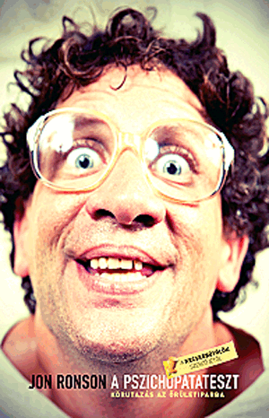 A pszichopatateszt - Körutazás az őrületiparba