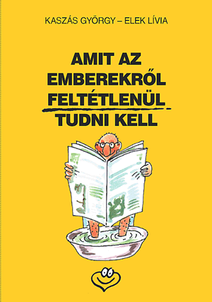 Amit az emberekről feltétlenül tudni kell