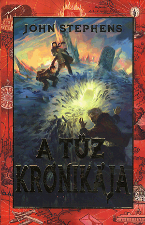 A tűz krónikája