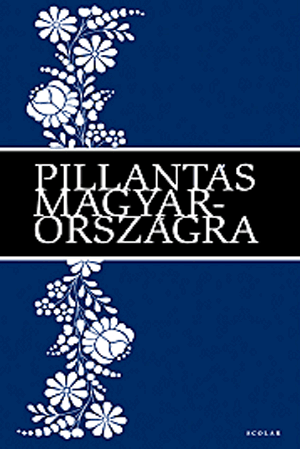 Pillantás Magyarországra