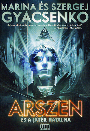Arszen és a játék hatalma