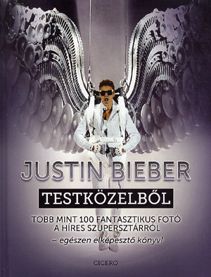 Justin Bieber testközelben