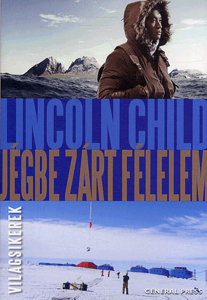 Jégbe zárt félelem