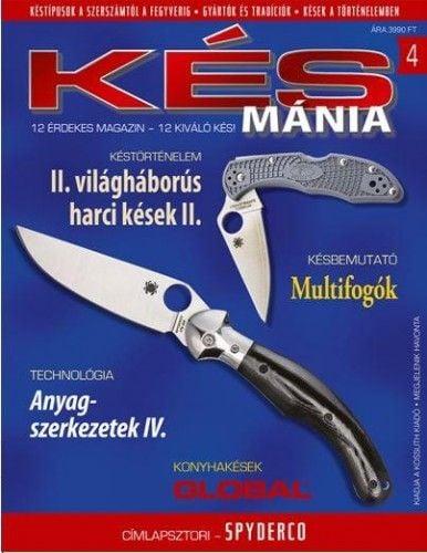 Késmánia 4.