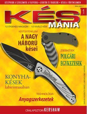 Késmánia 1.