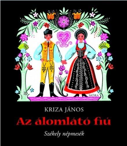 Az álomlátó fiú / Székely népmesék