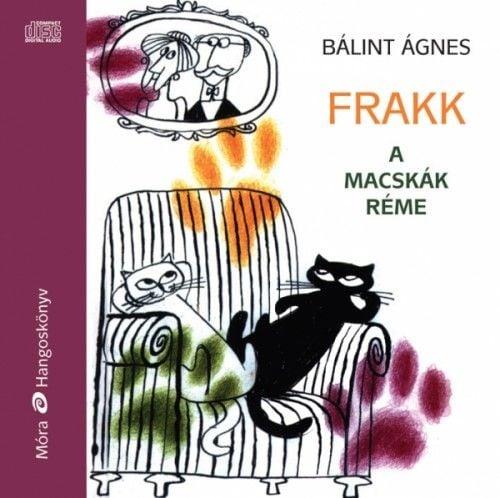 Frakk, a macskák réme/ hangoskönyv