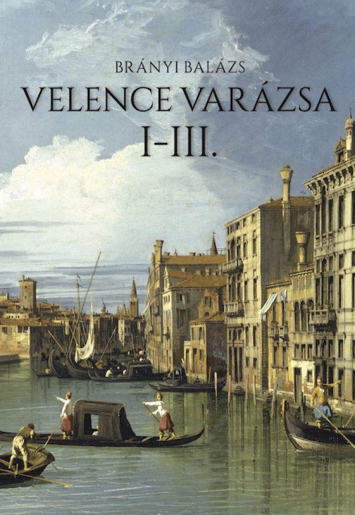 Velence varázsa I-III.