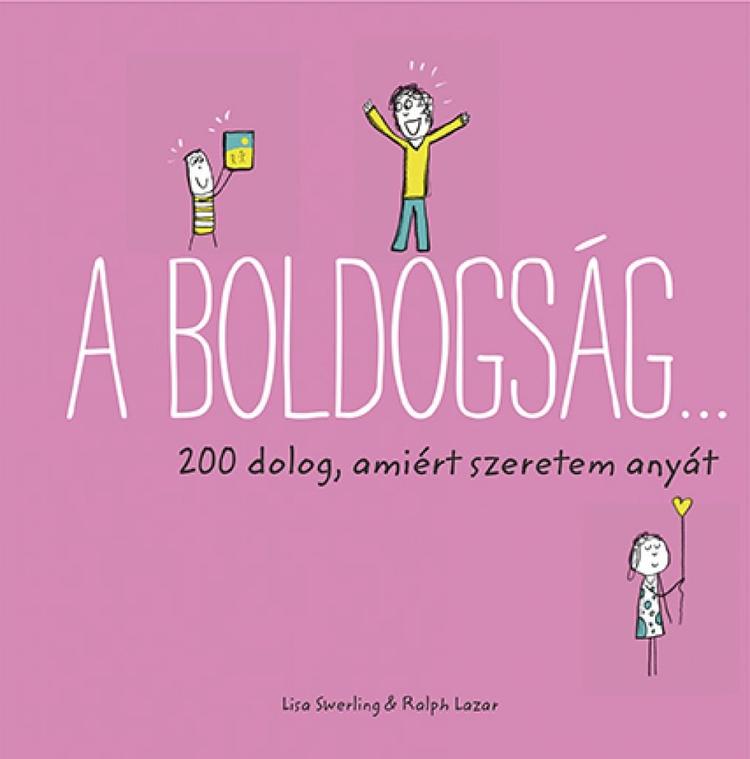 A boldogság…