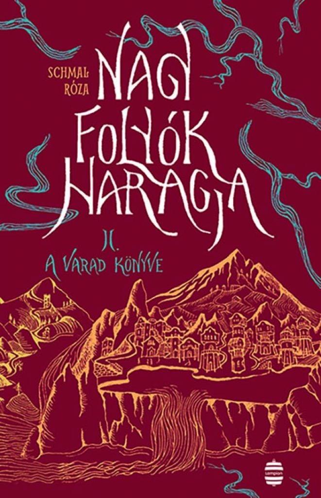 Nagy folyók haragja 2. - A Varad könyve