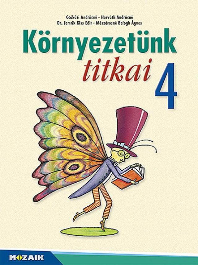 Környezetünk titkai ‒ Környezetismeret 4.o. (MS-1425U)