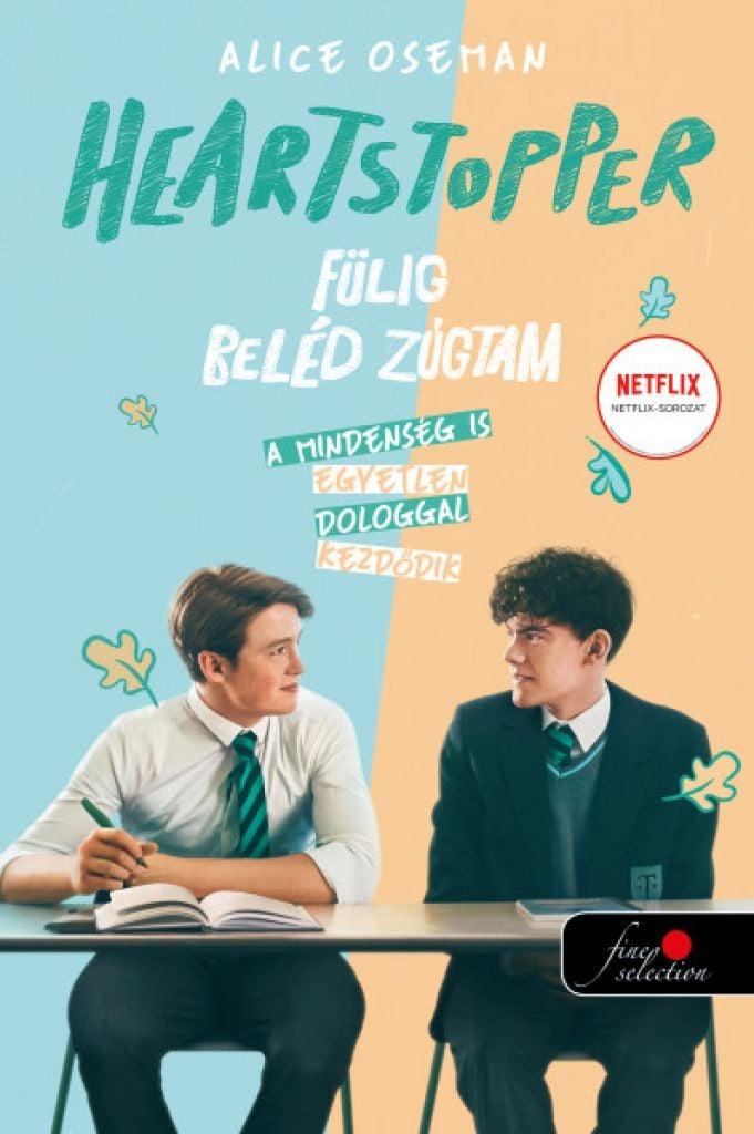 Heartstopper: Szívdobbanás 1. - Fülig beléd zúgtam (Filmes borító)