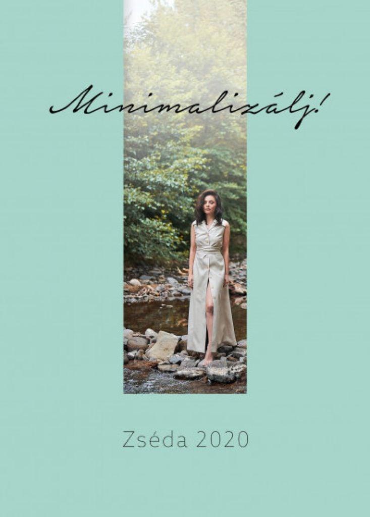 Minimalizálj! - Zséda 2020