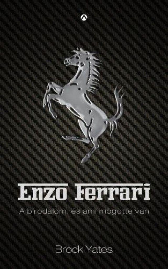 Enzo Ferrari - A birodalom, és ami mögötte van