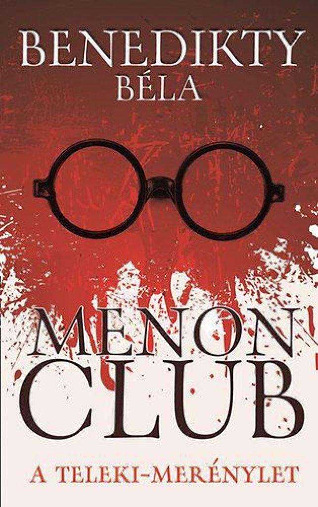 Menon Club - A Teleki-merénylet