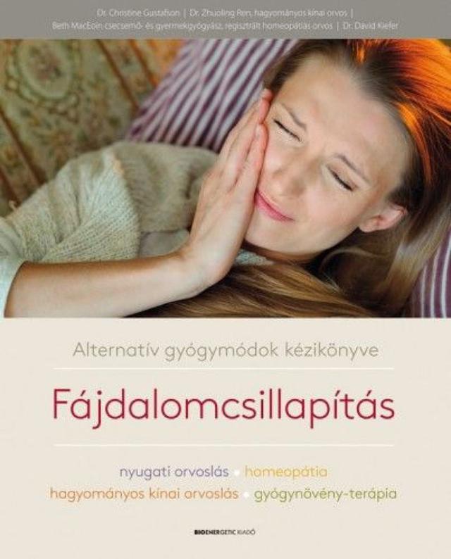 Alternatív gyógymódok kézikönyve – Fájdalomcsillapítás