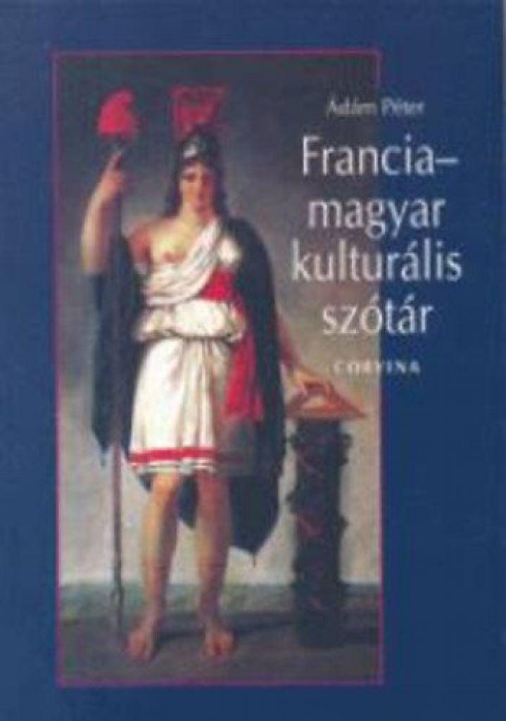 Francia-magyar kulturális szótár