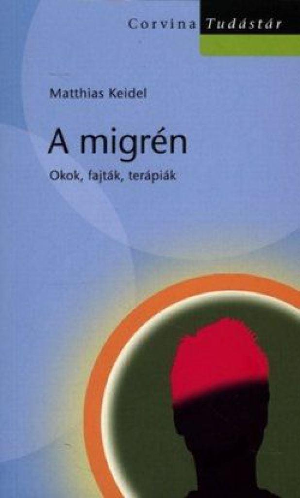 A migrén - Okok, fajták, terápiák