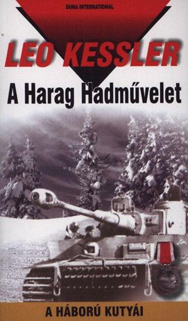 A Harag Hadművelet - A háború kutyái 19.