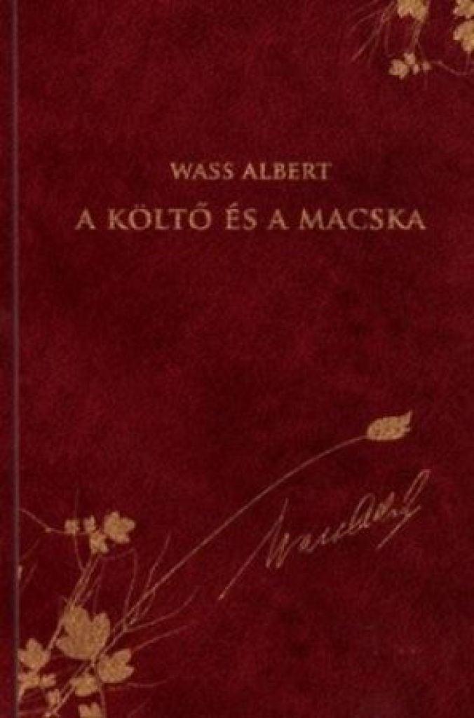 A költő és a macska - Wass Albert díszkiadás 32.