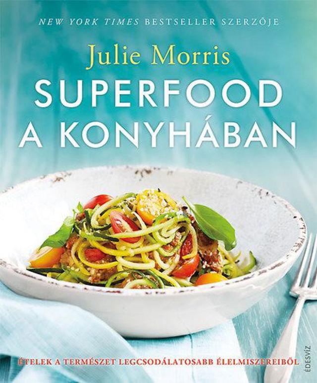 Superfood a konyhában
